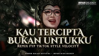 Download lagu KAU TERCIPTA BUKAN UNTUKKU HOREG BALAP  REMIX | IRPAN DISCJOKEY VIRAL TIKTOK mp3