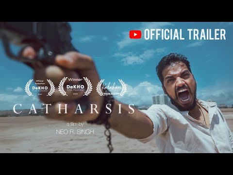Neo R Singh CATHARSIS Official Trailer | Abhishek Rai | Neo R. Singh | Short Film | Namaste Productions