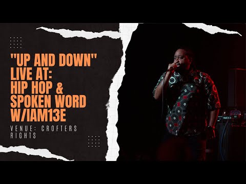 iAM13E - Up and Down Live at Crofters Rights