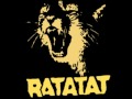 Ratatat - Montanita HQ