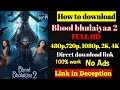 How To Download Bhool Bhulaiyaa 2 Full Movie Hd Movie Bhoolbhulaiyaa2