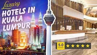 Affordable Luxury Hotels in Kuala Lumpur #malaysia