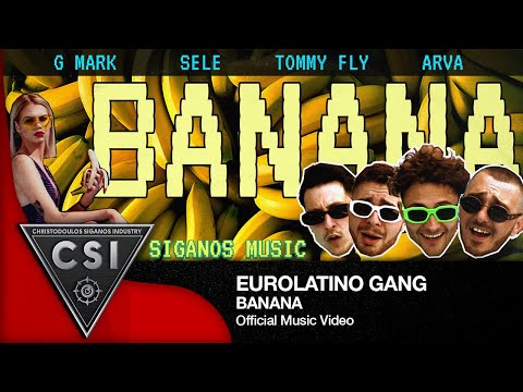 GMARK x SELE x TOMMY FLY x ARVA  - Banana I Official Music Video