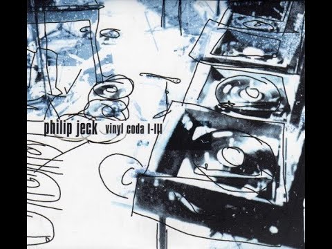 Philip Jeck - Vinyl Coda I-III & IV (FULL 3xCD ALBUM - 2000/2001 - intermedium records - Ambient)
