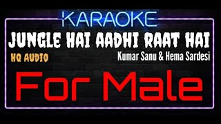 Download lagu Karaoke Jungle Hai Aadhi Raat Hai For Male HQ Audio - Kumar Sanu & Hema Sardesi Film Biwi No 1 mp3