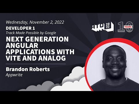 Next Generation Angular Applications with Vite and Analog - Brandon Roberts
