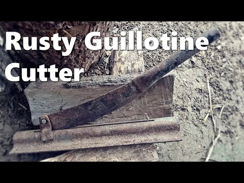 Rusty guillotine cutter Restoration