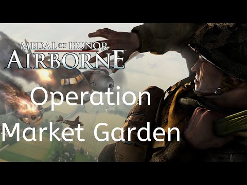 Medal of Honor: Airborne | Part.4 - Operation Market Garden | 1080p60 | No Commentary