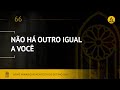 Novo Hinário Adventista Hino 66 Não Há Outro Igual A Você Lyrics