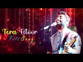 Tera Fitoor Full Audio Song | Tera Fitoor Arijit Singh | Genius | Tera Fitoor jab se chadh gaya re