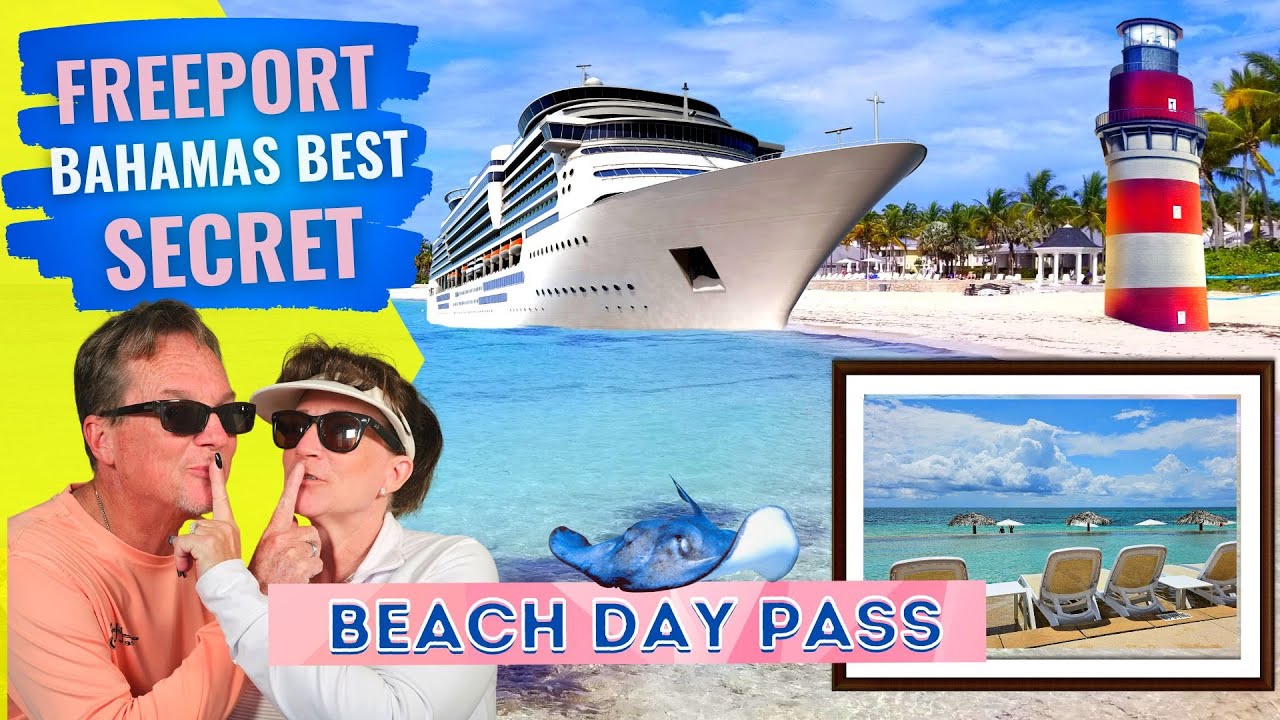 DAY PASS UPDATE Freeport Bahamas - Best Things to See and Do in Freeport Bahamas
