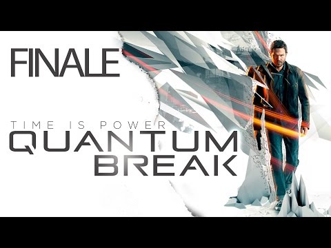 QUANTUM BREAK Gameplay German #34  Finale Let's Play Quantum Break Deutsch