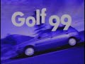 Publicité Golf 99 Volkswagen 1998