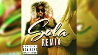 Anuel AA ft. Sola Cosculluela, (Remix)