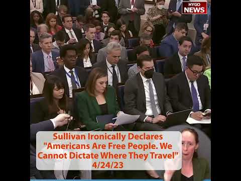 Jake Sullivan Ironically Declares 'Americans Are Free People. We Cannot Dictate Where They Travel'