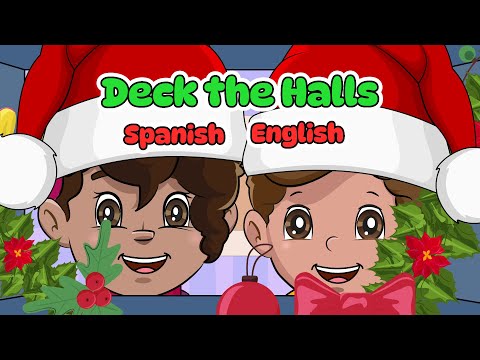 Deck the Halls Christmas Song for Kids: Learn Spanish and English Holiday Words