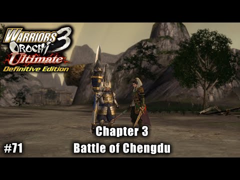 Warriors Orochi 3 Ultimate: Story Gameplay Part #71 - Chapter 3: Battle of Chengdu