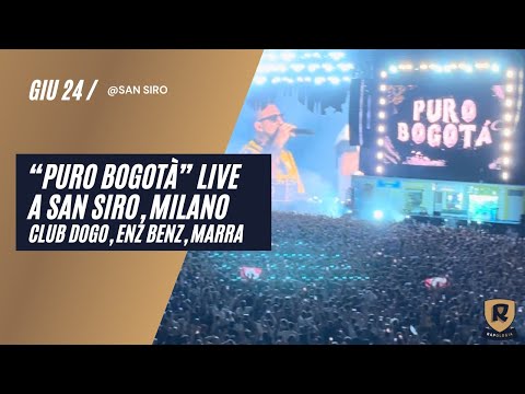 CLUB DOGO PURO BOGOTÀ live a SAN SIRO 💥💥 con VINCENZO DA VIA ANFOSSI e MARRACASH 🔥🔥