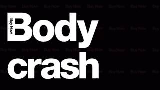 Steve Angello & Sebastian Ingrosso - Body Crash (Burns Remix)