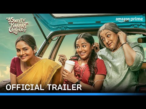 Sweet Kaaram Coffee - Official Trailer | Prime Video India