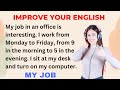 My Job | Improve your English | Learning English Speaking | Level 1 | Listen and Practice
