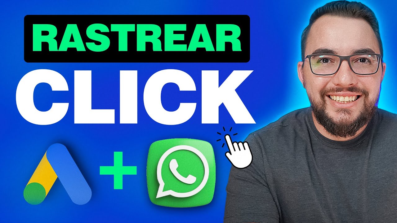 Segredos Revelados: Como Rastrear Cliques no Botão do WhatsApp no Google Ads e Google Tag Manager!