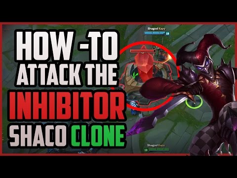 How to Attack the Inhibitor with Shaco's Clone  - Season 7 - The Shagod