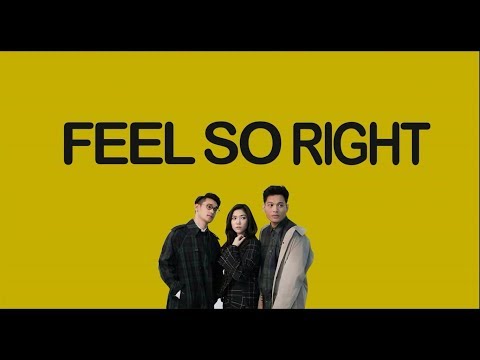 Afgan, Isyana Sarasvati, Randy Pandugo - Feel So RIght (Video Lyrics)