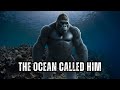 King Kong–A Call from the Raging Ocean