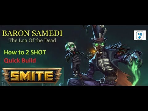 Baron Samedi how to  2 Shot build