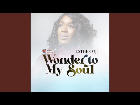Wonder To My Soul