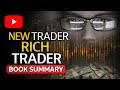 New Trader RICH TRADER By Steve Burns Holly Burns Book Summary