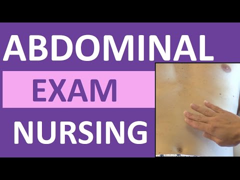 Abdominal Examination (Exam) Nursing Assessment | Bowel & Vascular Sounds, Palpation, Inspection