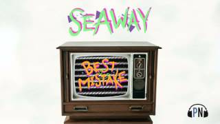 Seaway "Best Mistake"