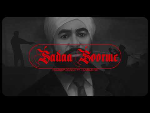 SADAA SOORME - KULDEEP MANAK SAAB X HUMBLE KID X JSKRN