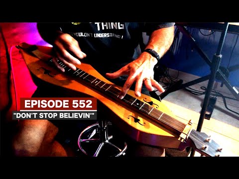 Dulcimerica with Bing Futch - Episode 552 - "Don't Stop Believin'" - Mountain Dulcimer