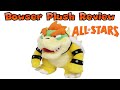 All Stars Sanei Bowser Plush Review 18