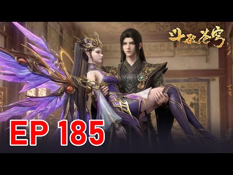 EP 185 Preview🔥Xiao Yan returned to Star Meteor Pavilion with Zi Yan at his side - BTTH