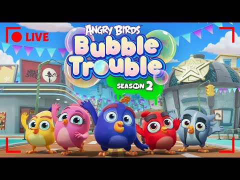 🔴 LIVE Angry Birds Party | Bubble Trouble Season 2