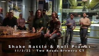 Shake Rattle & Roll Dueling Pianos - Two Roads Brewery, CT