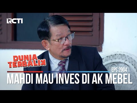 Mahdi Mau Inves Di AK Mebel - Dunia Terbalik