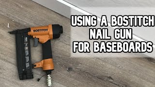 Using Bostitch nail gun for baseboards DIY video nailing baseboards #baseboards #nailgun
