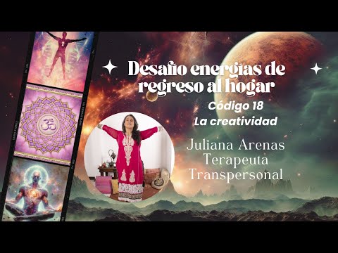 Desafío energías de regreso al hogar - Código 18 la creatividad