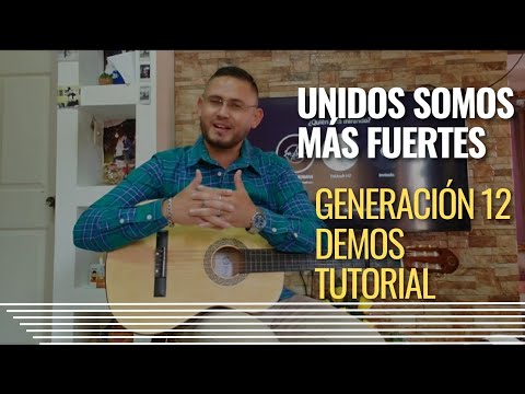 Unidos Somos Más Fuertes - Generación 12