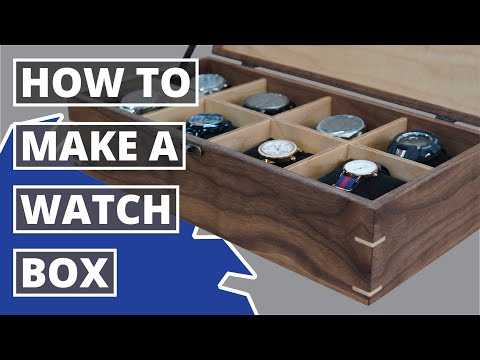 How To Make a Wooden Watch Box (Walnut and Maple)