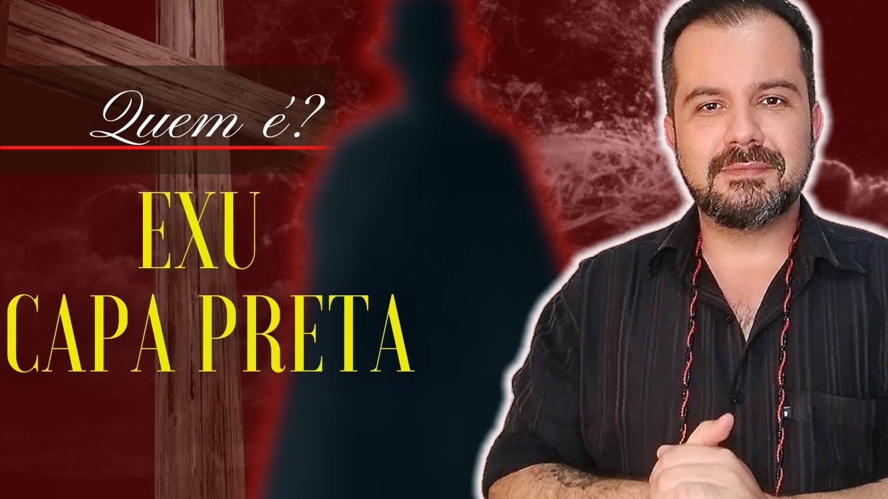 QUEM É? ESTUDO da Falange de EXU CAPA PRETA na UMBANDA.