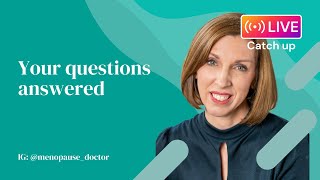 Your questions answered | Dr Louise Newson