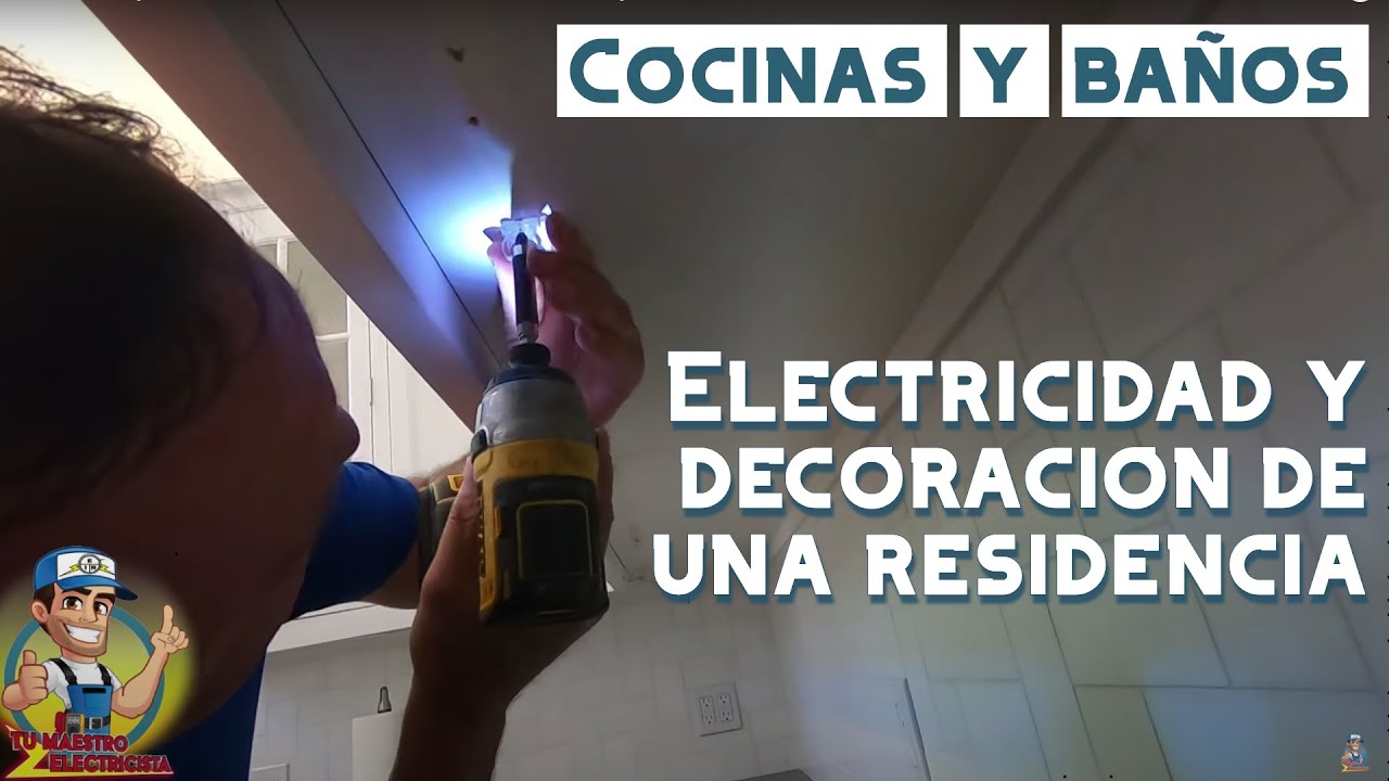 Electricidad y decoracion de una residencia. Cocinas y baños. Video #86