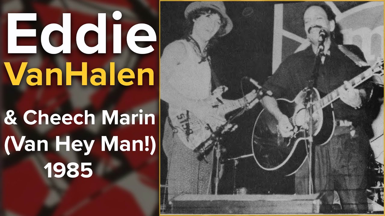 Eddie Van Halen & Cheech Marin (Van Hey Man!) 1985 - YouTube