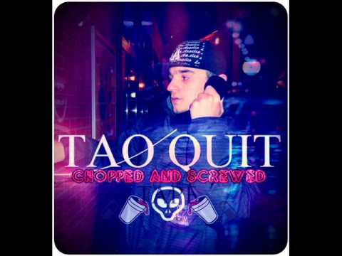 Tao Quit - Tvrdé drogy (Chopped & Screwed Tape)